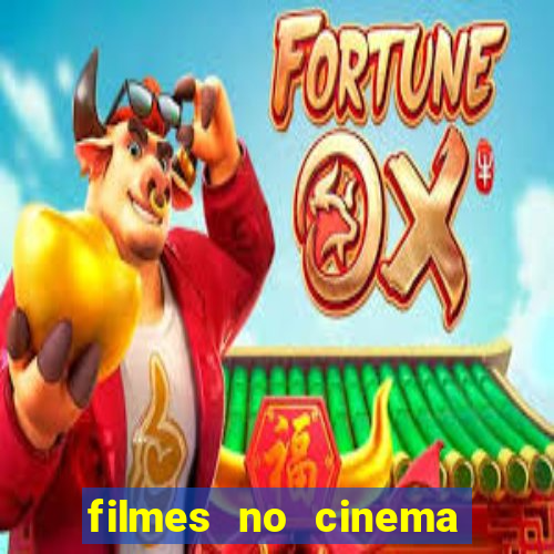 filmes no cinema conquista sul